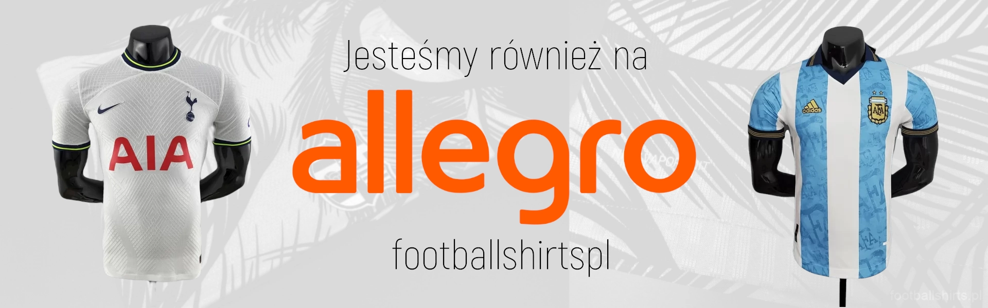 Jesteśmy również na Allegro - footballshirtspl